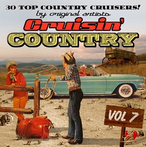 V.A. - Cruisin' Country Vol 7